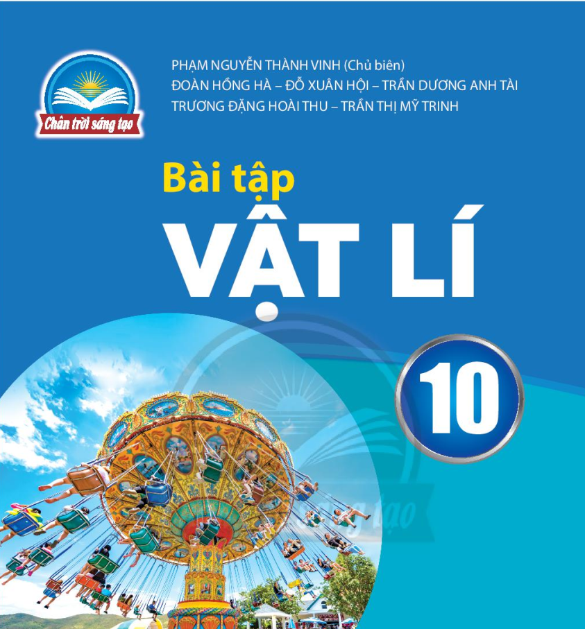 SÁCH BÀI TẬP VẬT LÍ 10 CHÂN TRỜI SÁNG TẠO WORD Miễn phí